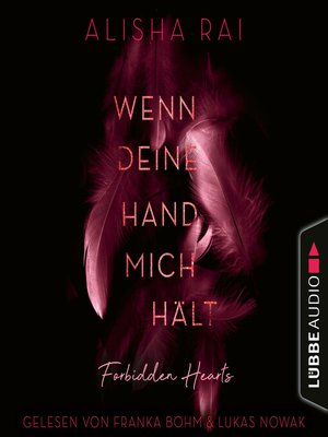 cover image of Wenn deine Hand mich hält--Forbidden Hearts-Reihe, Teil 2